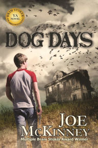 Title: Dog Days, Author: Joe McKinney