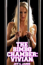 The Bimbo Chamber: Vivian (Bimbo Transformation, Erotica, Gangbang, Hardcore, Mind Control, Sex, Submission)