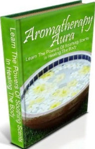 Title: Life Changing ebook on Aromatherapy Aura - This powerful tool will provide you with everything you need to know to be a success and achieve your goal of breaking into the mighty wellness arena., Author: colin lian