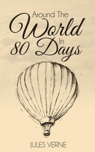 Title: Around the World in 80 Days, Author: Jules Verne