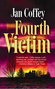 Title: Fourth Victim, Author: Jan Coffey