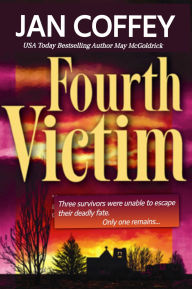 Title: Fourth Victim, Author: Jan Coffey