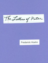 Title: The Letters of Peter, Author: Frederick Hoehn