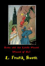 Ozma and the Little Wizard (Wizard of Oz Short Story)