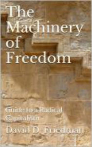 Title: The Machinery of Freedom, Author: David D. Friedman