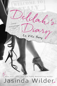Title: Delilah's Diary: La Vita Sexy, Author: Jasinda Wilder