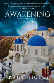 Title: Awakening, Author: Tracy Higley