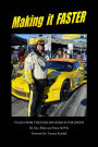 Making It Faster Dan Binks & Norm De Witt