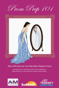 Title: Prom Prep 101, Author: Mary Mills Barrow