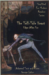 Title: The Tell-Tale Heart: Simplified For Modern Readers, Author: Edgar Allan Poe