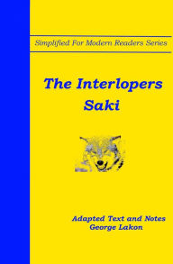 Title: The Interlopers: Simplified For Modern Readers, Author: Saki