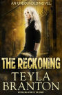 The Reckoning (Unbounded Series #4)