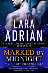Title: Marked by Midnight (Midnight Breed Series Novella), Author: Lara Adrian