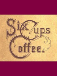 Title: Six Cups of Coffee, Author: Various