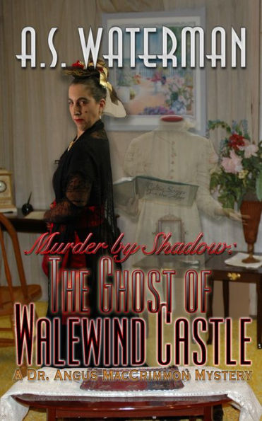 Murder by Shadow: The Ghost of Walewind Castle