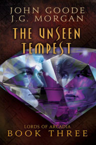 Title: The Unseen Tempest, Author: John Goode