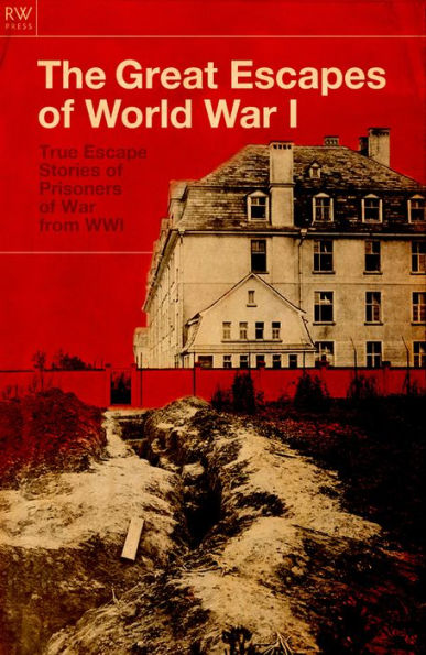 The Great Escapes of World War I