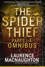 Title: The Spider Thief, Author: Laurence MacNaugthon