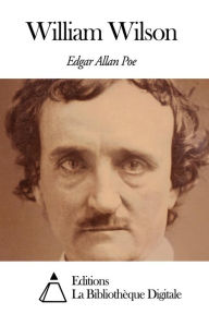 Title: William Wilson, Author: Edgar Allan Poe