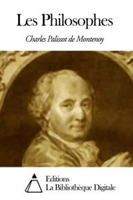 Title: Les Philosophes, Author: Charles Palissot de Montenoy