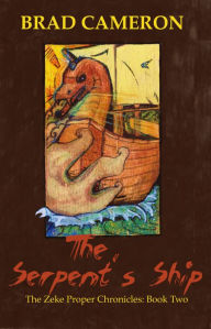 Title: The Serpent's Ship, Author: Brad Cameron