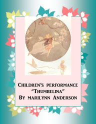 Title: CHILDREN'S PERFORMANCE PLAYS ~~ Play # Two ~~ 