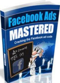 Title: Best Facebook Ads Mastered - Discover how to crack the Facebook code!, Author: colin lian