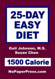 Title: 25-Day Easy Diet - 1500 Calorie, Author: Gail Johnson