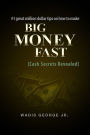 #1 Great Million Dollar Tips on How to Make Big Money Fast (Cash Secrets Revealed)
