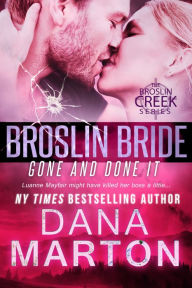 Title: Broslin Bride (Gone and Done it), Author: Dana Marton
