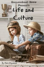 Life and Culture (First Grade Social Science Lesson, Activities, Discussion Questions and Quizzes)