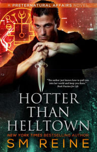 Title: Hotter Than Helltown, Author: SM Reine