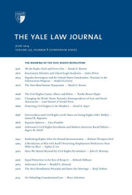 Title: Yale Law Journal: Symposium - The Meaning of the Civil Rights Revolution (Volume 123, Number 8 - June 2014), Author: Yale Law Journal