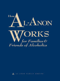 Title: How Al-Anon Works, Author: Al-Anon Family Groups