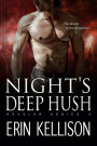 Night's Deep Hush: An Urban Fantasy Romance (Reveler Book 4)