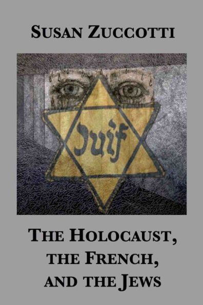 The Holocaust, the French, and the Jews