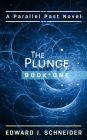 The Plunge (Parallel Past)