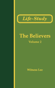 Title: The Conclusion of the New Testament (4) - The Believers (2), Author: Witness Lee