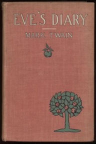 Title: Eve's Diary, Author: Mark Twain