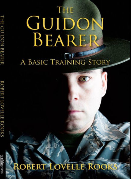 The Guidon Bearer: A Basic Training Story