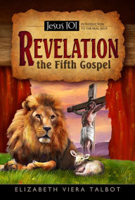 Title: Revelation the Fifth Gospel, Author: Elizabeth Viera Talbot