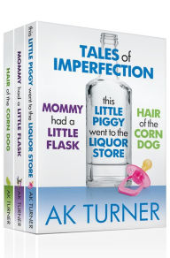 Title: Tales of Imperfection Complete Collection, Author: A.K. Turner