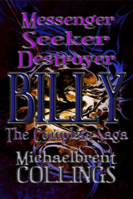 Title: The Complete Billy Saga, Author: Michaelbrent Collings