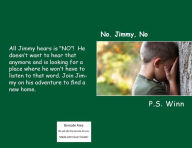 Title: No, Jimmy, No, Author: P.S. Winn