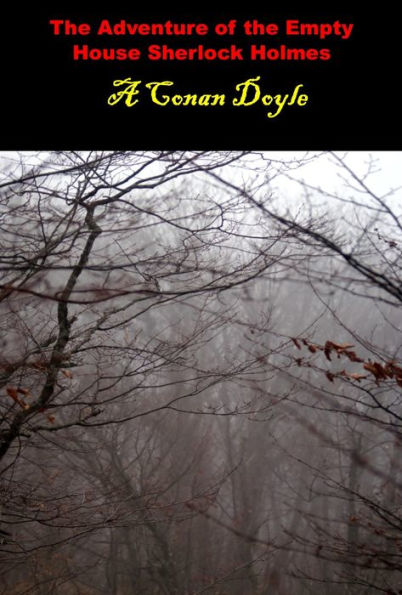 The Adventure of the Empty House Sherlock Holmes