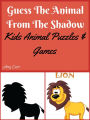 Guess The Animal From The Shadow Kids Animal Puzzles And Games