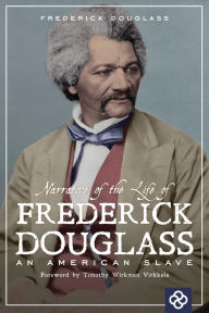 Title: Narrative of the Life of Frederick Douglass, an American Slave, Author: Frederick Douglass