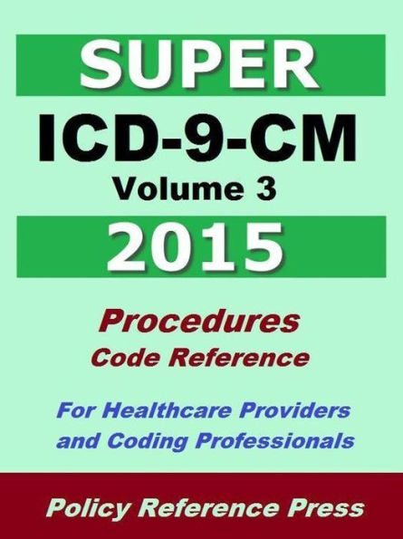 2015 Super ICD-9-CM Volume 3 (Procedures)