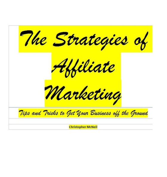 The Strategies Of Affiliate Maketing