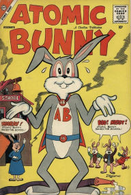 Title: Atomic Bunny Number 14 Childrens Comic Book, Author: Lou Diamond